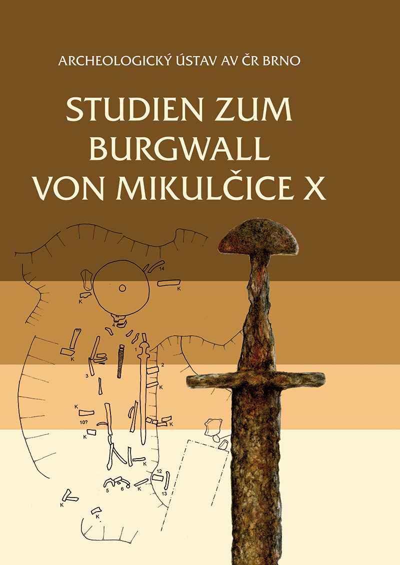 Studien zum Burgwall von Mikulčice X